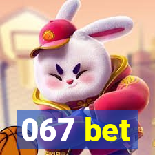 067 bet